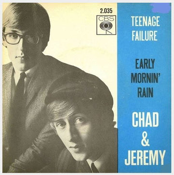 Chad & Jeremy : Teenage Failure / Early Mornin' Rain (7", Single)