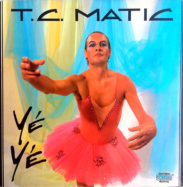 TC Matic : Yé-Yé (LP, Album)