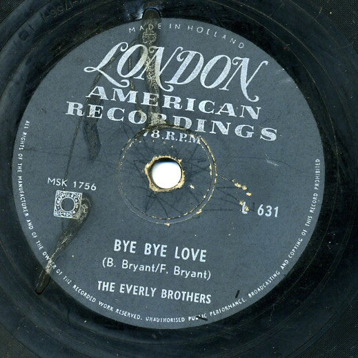 Everly Brothers : Bye Bye Love / I Wonder If I Care As Much (Shellac, 10")