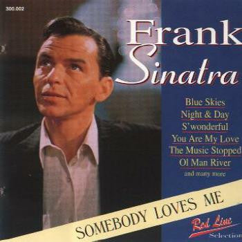 Frank Sinatra : Somebody Loves Me (CD, Comp)