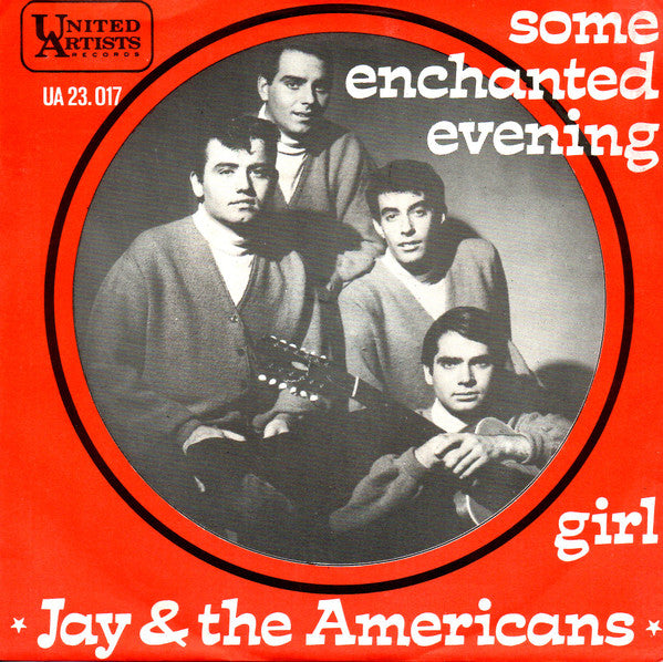 Jay & The Americans : Some Enchanted Evening  (7", Single)
