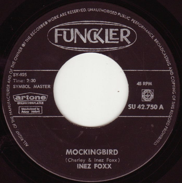 Inez Foxx : Mockingbird (7", Single)