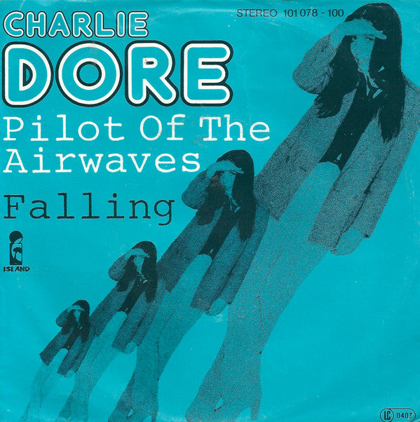 Charlie Dore : Pilot Of The Airwaves (7", Single)