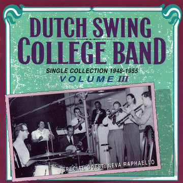 The Dutch Swing College Band : Single Collection 1948-1955 volume III (CD, Comp)