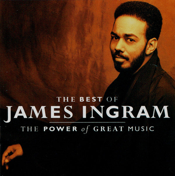 James Ingram : The Best Of James Ingram / The Power Of Great Music (CD, Comp)