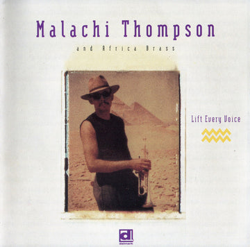 Malachi Thompson And Africa Brass : Lift Every Voice (CD, Album)