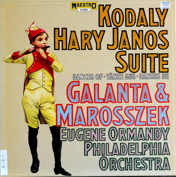 Eugene Ormandy Conducts Zoltán Kodály, The Philadelphia Orchestra : Háry János Suite / Dances Of Marosszek & Galanta (LP, Comp)