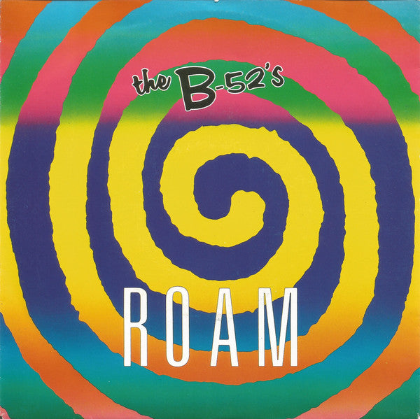 The B-52's : Roam (7", Single)