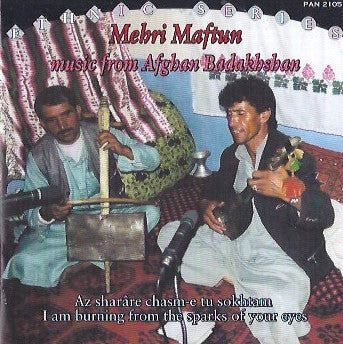 Mehri Maftun : Music From Afghan Badakhshan (CD, Album)