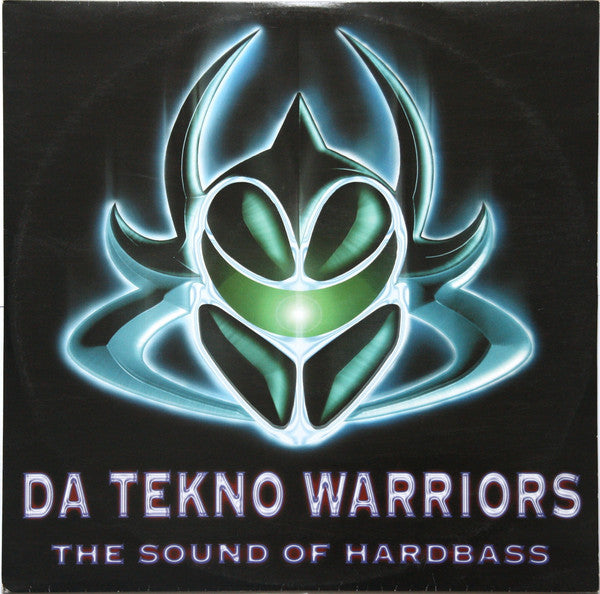 Da Tekno Warriors : The Sound Of Hardbass (12")