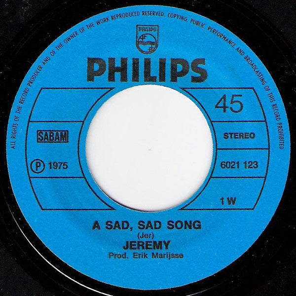 Jeremy (16) : A Sad, Sad Song (7", Single)