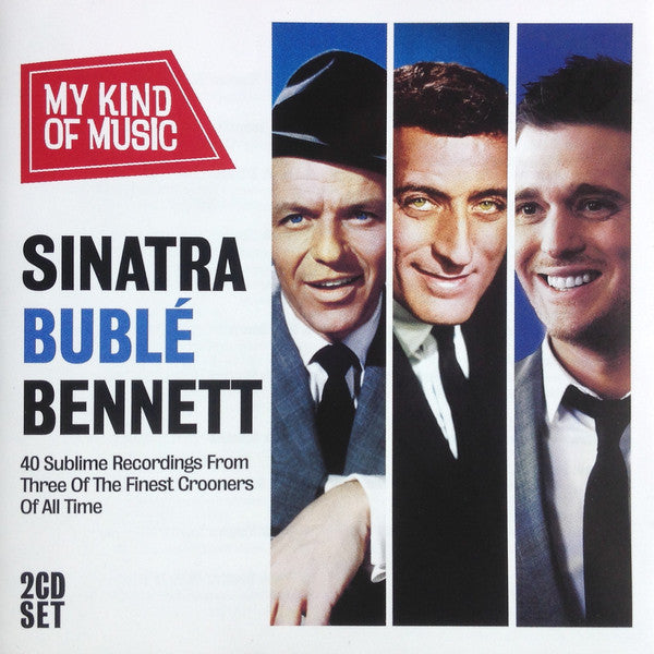 Various : My Kind Of Music - Sinatra Bublé Bennett (2xCD, Comp)