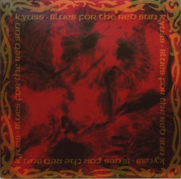 Kyuss : Blues For The Red Sun (LP, Album, RP, Dar)