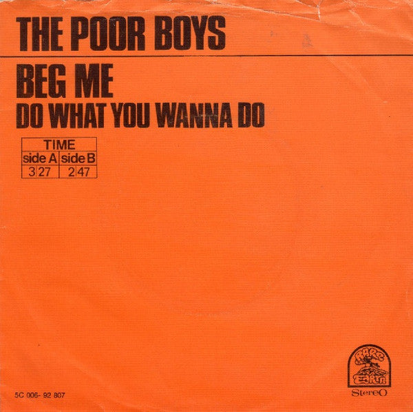 Poor Boys : Beg Me (7", Single)