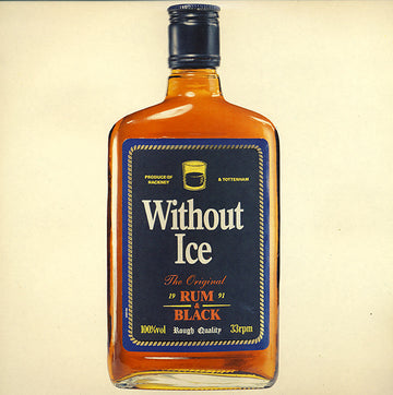 Rum & Black : Without Ice (LP, Album)