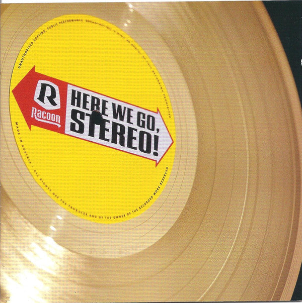 Racoon (4) : Here We Go, Stereo! (CD, Album, RE)