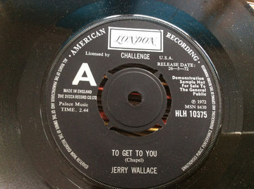 Jerry Wallace : To Get To You (7", Single, Promo)