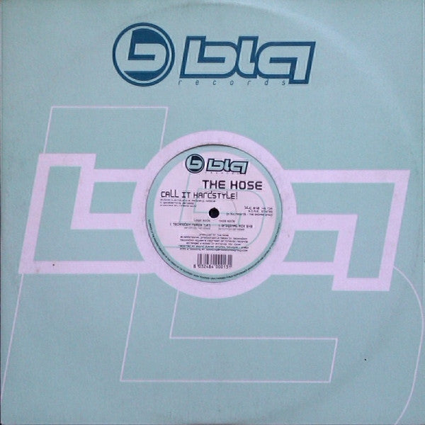The Hose : Call It Hardstyle (12")