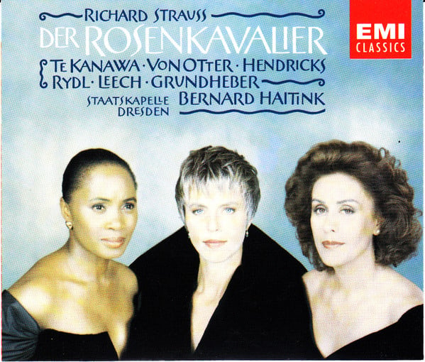 Richard Strauss - Kiri Te Kanawa · Anne Sofie Von Otter · Barbara Hendricks · Kurt Rydl · Richard Leech (2) · Franz Grundheber · Staatskapelle Dresden, Bernard Haitink : Der Rosenkavalier (3xCD, Album + Box, Sli)