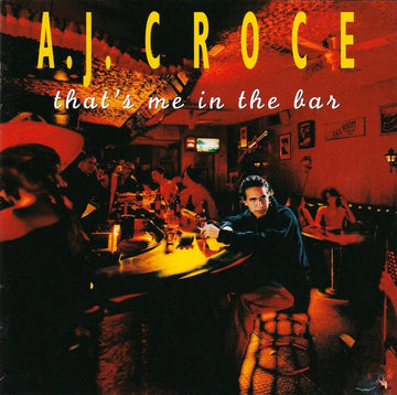 A.J. Croce : That's Me In The Bar (CD, Album)