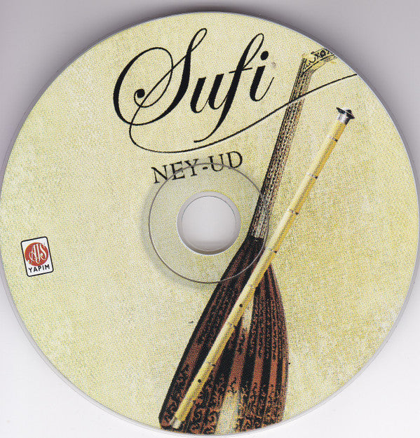 Selahattin Eyüp / Cemal Öztürk : Sufi - Ney - Ud (Turkish Mysticism Sounds) (CD, Album)