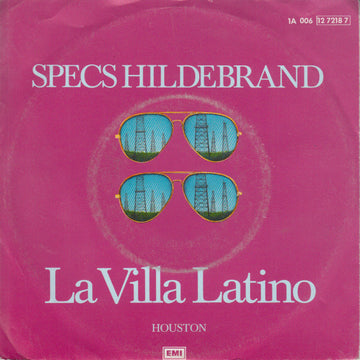 Specs Hildebrand : La Villa Latino (7", Single)