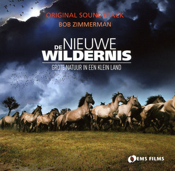 Bob Zimmerman : De Nieuwe Wildernis - Grote Natuur In Een Klein Land (Original Soundtrack) (CD, Album)