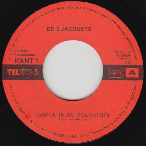 The Three Jacquets : Samen In De Volkstuin (7", Single)