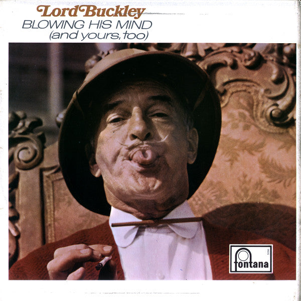 Lord Buckley : Blowing His Mind (And Yours Too) (LP, Mono)