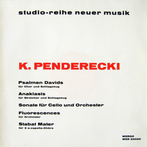 Krzysztof Penderecki :  Psalmen Davids ‧ Anaklasis ‧ Sonate Für Cello Und Orchester ‧ Fluorescences ‧ Stabat Mater (LP, Album)