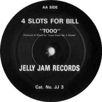 4 Slots For Bill : Tooo (12")