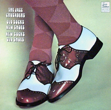 The Crusaders : Old Socks, New Shoes (LP, Album)