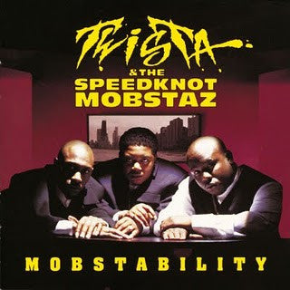 Twista & The Speed Knot Mobsters : Mobstability (2xLP, Album)