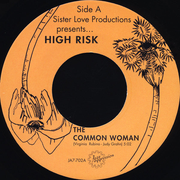 High Risk (7) : Sister Love Productions Presents High Risk (7", Single, Ltd, RE)