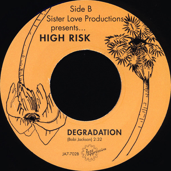 High Risk (7) : Sister Love Productions Presents High Risk (7", Single, Ltd, RE)