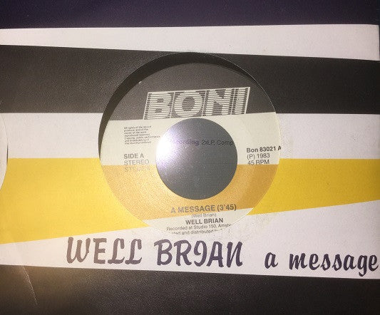 Well Brian : A Message (7", Single)