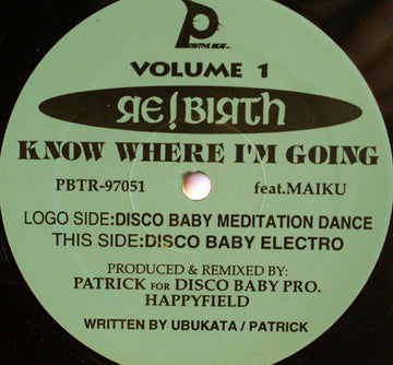 Re!Birth : Know Where I'm Going Volume 1 (12")