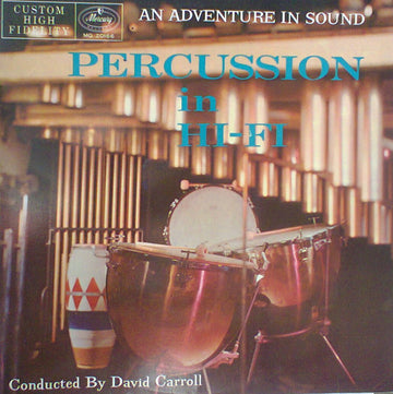 David Carroll : Percussion In Hi-Fi (LP, Album, Mono)