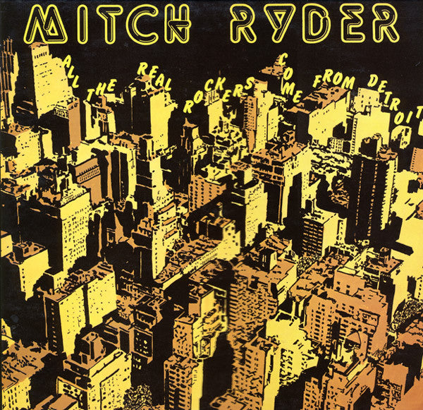 Mitch Ryder : All The Real Rockers Come From Detroit (LP, Comp)