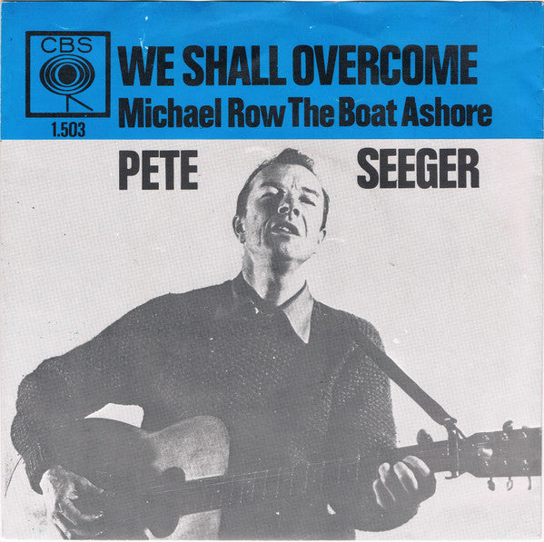 Pete Seeger : We Shall Overcome (7", Blu)