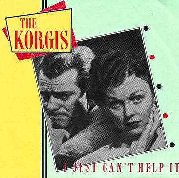 The Korgis : I Just Can't Help It (7", Single)