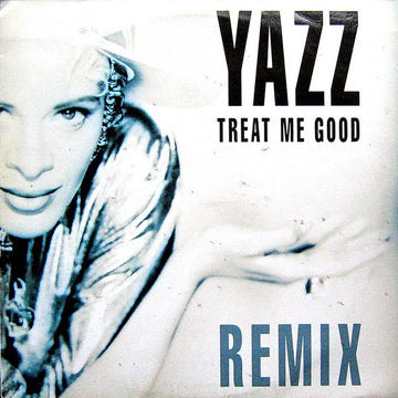 Yazz : Treat Me Good (Remix) (12")