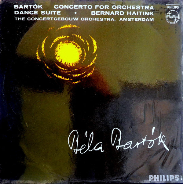 Béla Bartók - Concertgebouworkest, Bernard Haitink : Concerto For Orchestra / Dance Suite (LP, Album, Mono)