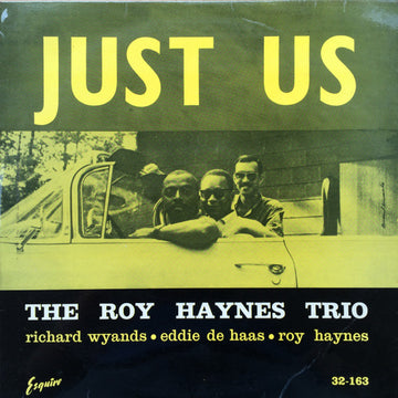 The Roy Haynes Trio : Just Us (LP, Album, Mono)