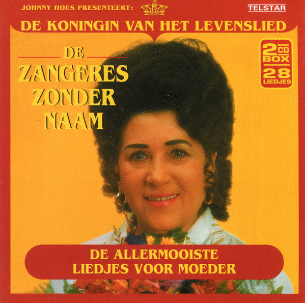 Zangeres Zonder Naam : De Allermooiste Liedjes Voor Moeder (2xCD, Comp)
