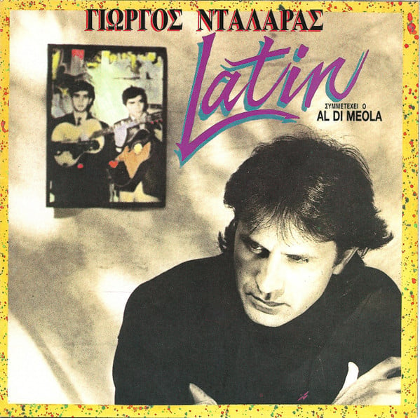 Γιώργος Νταλάρας Συμμετέχει Ο Al Di Meola : Latin (CD, Album)