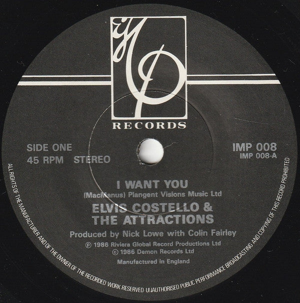 Elvis Costello And The Attractions* : I Want You (7", Single)