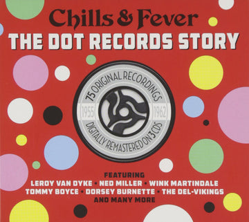 Various : Chills & Fever - The Dot Records Story (3xCD, Comp, RM)