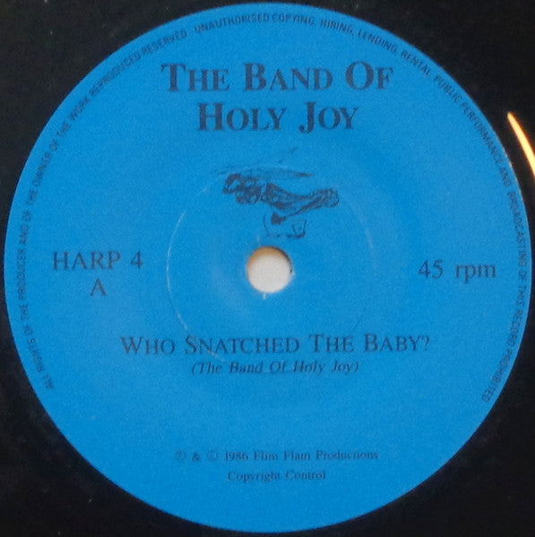 The Band Of Holy Joy* : Who Snatched The Baby? (7", Single)