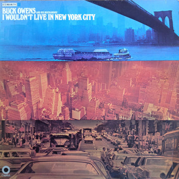 Buck Owens And His Buckaroos : I Wouldn't Live In New York City (LP, Album)